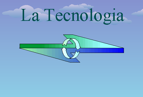 La Tecnologia